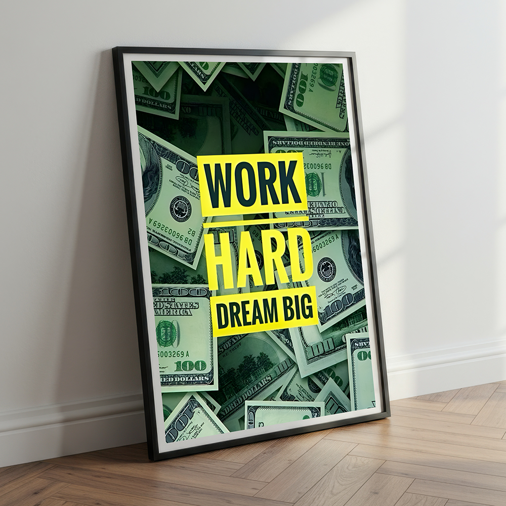 Work Hard Dream Big | Motivational Poster Wall Art | Single Panel