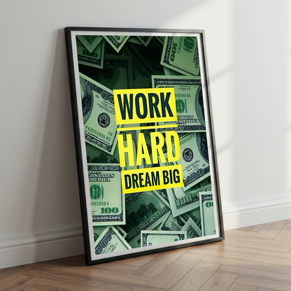 Work Hard Dream Big | Motivational Poster Wall Art | Single Panel