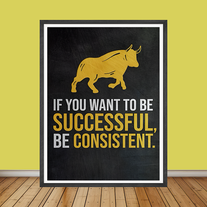 If You Want To Be Successful | Poster Wall Art | Single Panel
