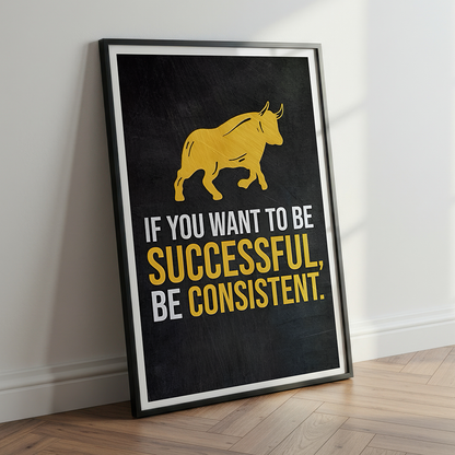 If You Want To Be Successful | Poster Wall Art | Single Panel