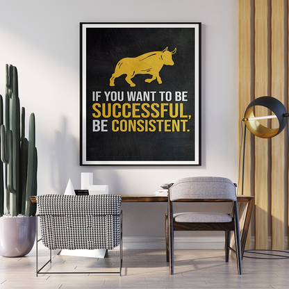If You Want To Be Successful | Poster Wall Art | Single Panel
